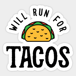 Will Run For Tacos v2 Sticker